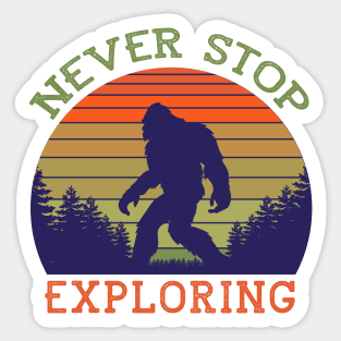 NEVER STOP EXPLORING Sticker